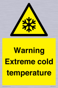 Warning Extreme cold temperature